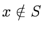 $x\notin S$