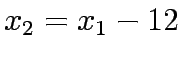 $x_2= x_1-12$