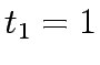 $t_1=1$