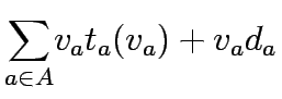 $\displaystyle {\sum_{a \in A}} {v_at_a(v_a)+v_ad_a}$