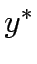 $\displaystyle y^\ast$