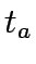 $t_a$