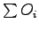 $\sum{O_i}$