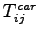 $T_{ij}^{car}$