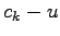 $c_k-u$