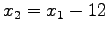 $x_2= x_1-12$