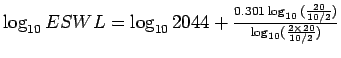 $\log_{10}{ESWL}=\log_{10}2044+\frac{0.301\log_{10}{(\frac{20}{10/2})}}{\log_{10}(\frac{2\times20}{10/2})}$