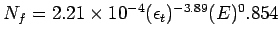 $N_f = 2.21\times10^{-4}(\epsilon_t)^{-3.89}(E)^0.854$