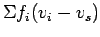 $\Sigma f_i(v_i-v_s)$