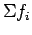 $\Sigma f_i$