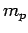 $m_p$