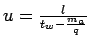 $u=\frac{l}{t_w - \frac{m_a}{q}}$