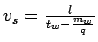 $v_s = \frac{l}{{t_w} - \frac{m_w}{q}}$