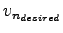 $v_{n_{desired}}$