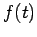 $\displaystyle f(t)$