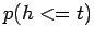 $ p(h<=t)$
