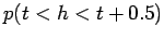 $ p(t<h<t+0.5)$