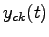 $\displaystyle y_{ck}(t)$