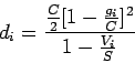 \begin{displaymath}
d_i = \frac{\frac{C}{2}[1-\frac{g_i}{C}]^2}{1-\frac{V_i}{S}}
\end{displaymath}