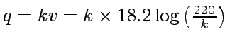 $q=kv=k \times 18.2 \log\left(\frac{220}{k}\right)$