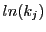 $ ln({k_j})$