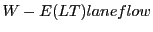 $\displaystyle W-E (LT) lane flow$