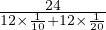      24
12×110+12×-120