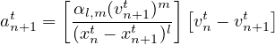        [           ]
at   =  αl,m-(vtn+1)m- [vt- vt  ]
 n+1    (xtn - xtn+1)l  n   n+1
