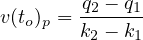         q2 - q1
v(to)p = k---k--
         2   1
