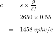           g
c  =  s×  C-
   =  2650× 0.55

   =  1458 vphv∕c
