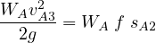 WAv2
--2gA3= WA  f sA2
     
