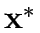 $\bf {x}^{*}$