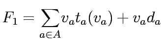 $\displaystyle F_1 = {\sum_{a \in A}} {v_at_a(v_a)+v_ad_a}$