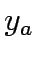 $\displaystyle y_a$