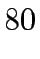 $\displaystyle 80$