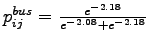 $p_{ij}^{bus} =\frac{e^{-2.18}}{{e^{-2.08}+{e^{-2.18}}}}$