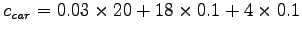 $c_{car}=0.03\times20+18\times0.1+4\times0.1$