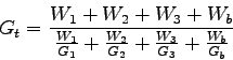 \begin{displaymath}%
G_t =
\frac{W_1+W_2+W_3+W_b}{\frac{W_1}{G_1}+\frac{W_2}{G_2}+\frac{W_3}{G_3}+\frac{W_b}{G_b}}
\end{displaymath}