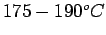 $175-190^o C $