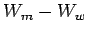 $W_m-W_w$