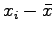 $x_i-\bar{x}$