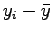 $y_i-\bar{y}$