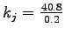 $k_j = \frac{40.8}{0.2}$