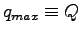 $q_{max} \equiv Q$