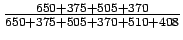 $\frac{650+375+505+370}{650+375+505+370+510+408}$