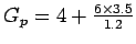 $G_p =4+\frac{6\times3.5}{1.2}$