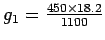 $g_1 = \frac {450\times 18.2}{1100} $