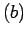 $(b)$