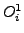 $ O_i^1$