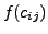 $ f(c_{ij})$